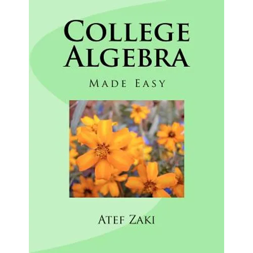 College Algebra: Made Easy - Paperback