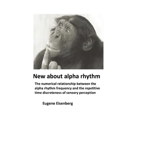 Alpha: Eugene Eisenberg. New about alpha rhythm - Paperback