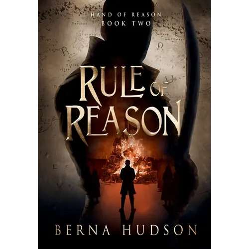 Rule of Reason: Hand of Reason, Book Two - Hardcover