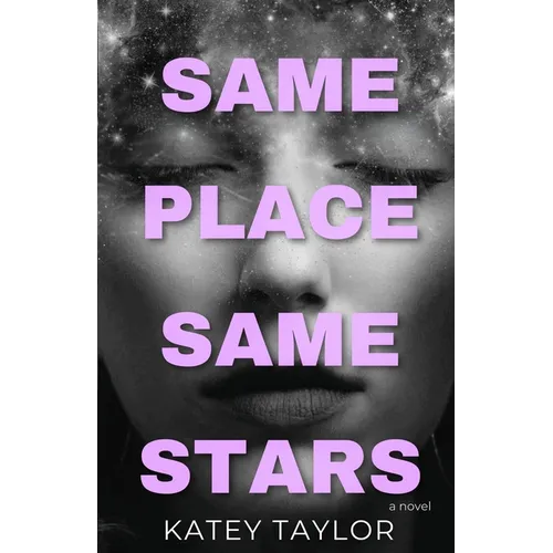 Same Place, Same Stars - Paperback