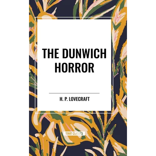 The Dunwich Horror - Hardcover