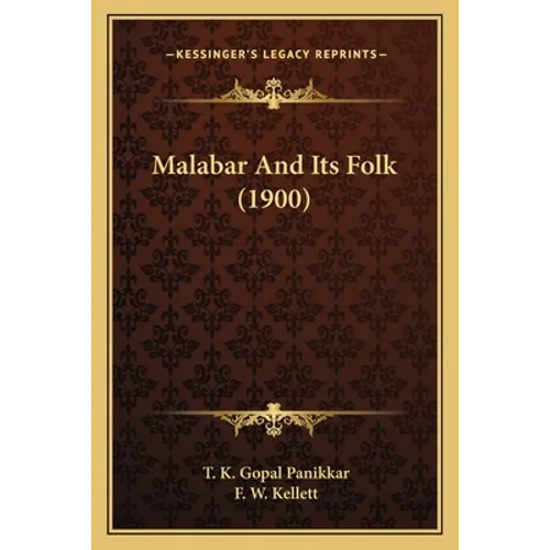 Malabar And Its Folk (1900) - Paperback