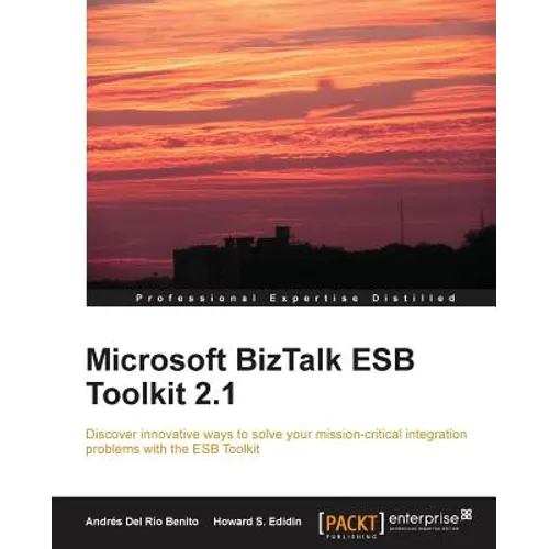 Microsoft BizTalk Esb Toolkit 2.1 - Paperback