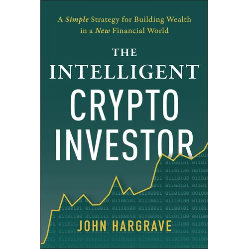 The Intelligent Crypto Investor - Hardcover