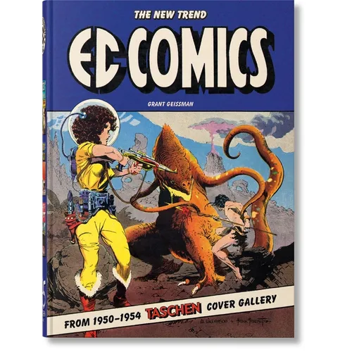 EC Comics. the New Trend 1950-54. 45th Ed. - Hardcover