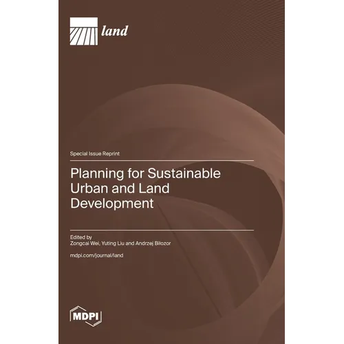 Planning for Sustainable Urban and Land Development - Hardcover