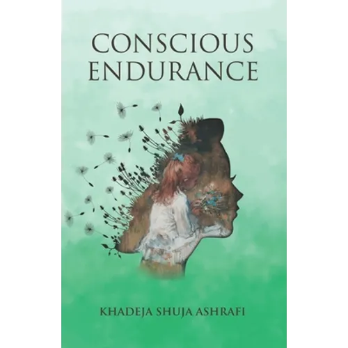 Conscious Endurance - Paperback