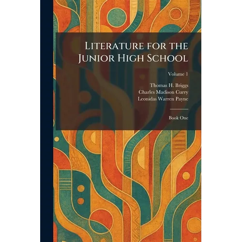 Literature for the Junior High School: Book One - Paperback