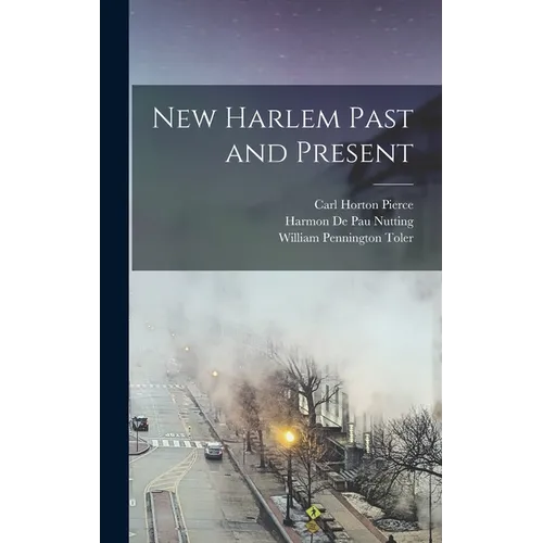 New Harlem Past and Present