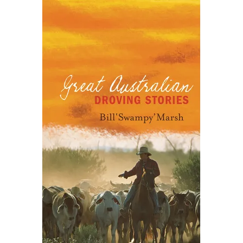Great Australian Droving Stories
