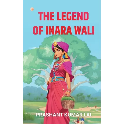 The Legend of Inara Wali - Paperback