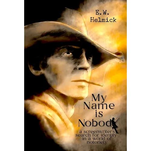 My Name is Nobody - Hardcover