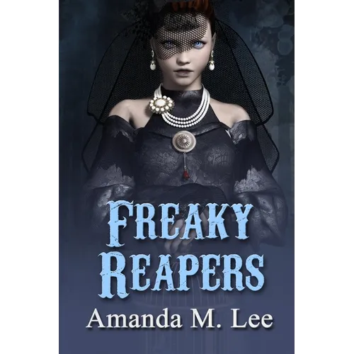 Freaky Reapers - Paperback
