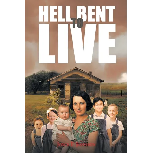 Hell Bent to Live - Paperback