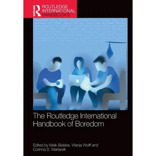 The Routledge International Handbook of Boredom - Paperback