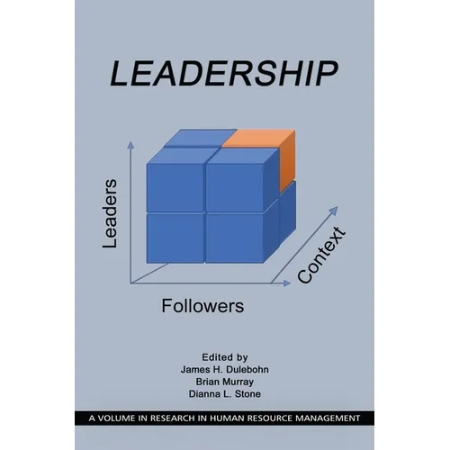 Leadership: Leaders, Followers, and Context - Paperback