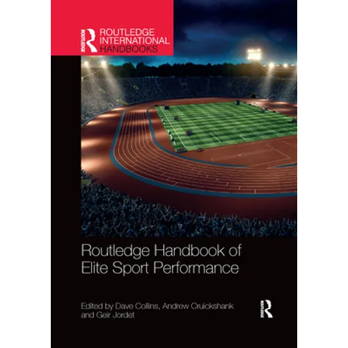 Routledge Handbook of Elite Sport Performance - Paperback