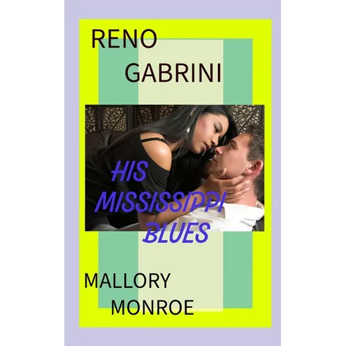 Reno Gabrini: His Mississippi Blues - Paperback