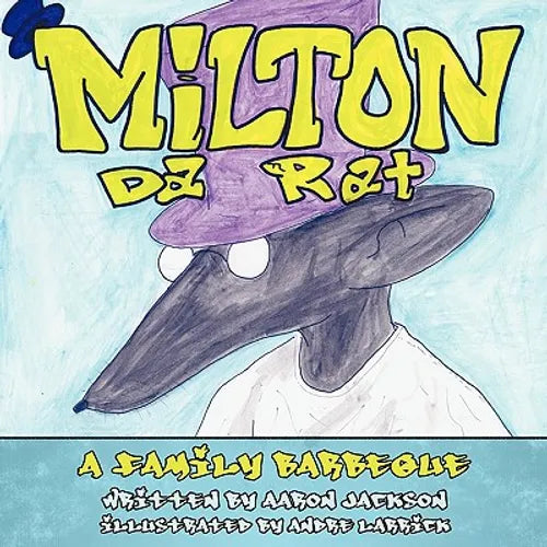 Milton Da Rat: A Family Barbeque - Paperback