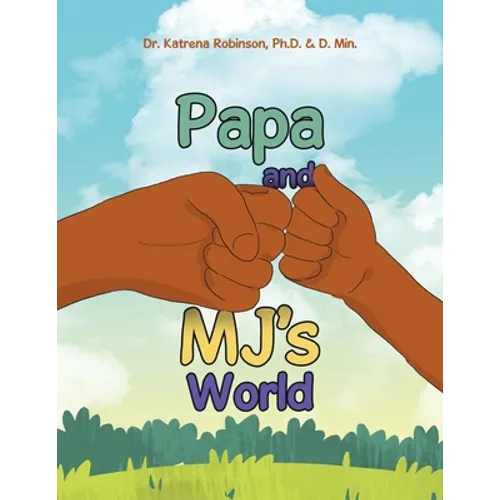 Papa and Mj's World - Paperback