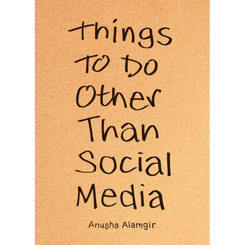 Things to Do Other Than Social Media - Paperback