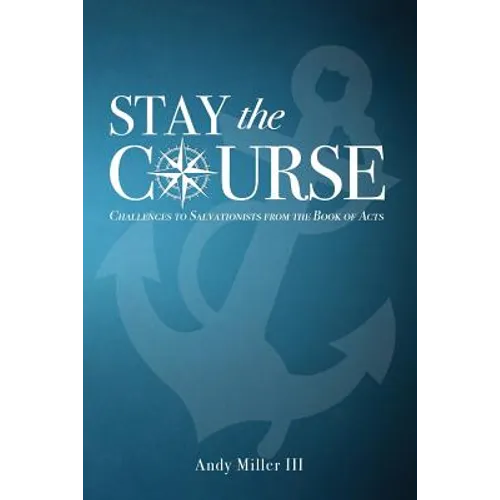 Stay the Course - Paperback