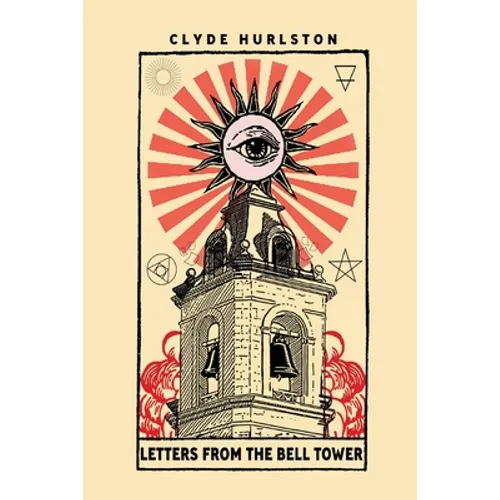 Letters From The Bell Tower