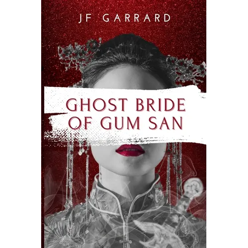 Ghost Bride of Gum San - Paperback