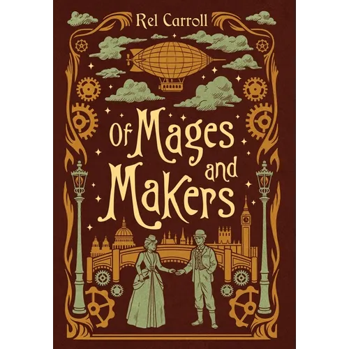 Of Mages and Makers - Hardcover