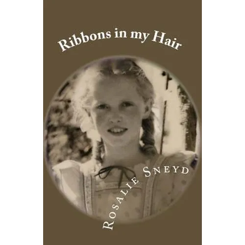 Ribbons in my Hair: Growing up in New Zealand in the 1940s - Paperback