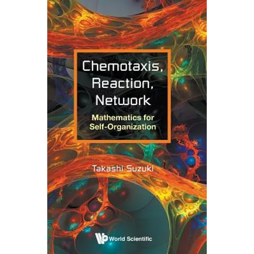 Chemotaxis, Reaction, Network - Hardcover