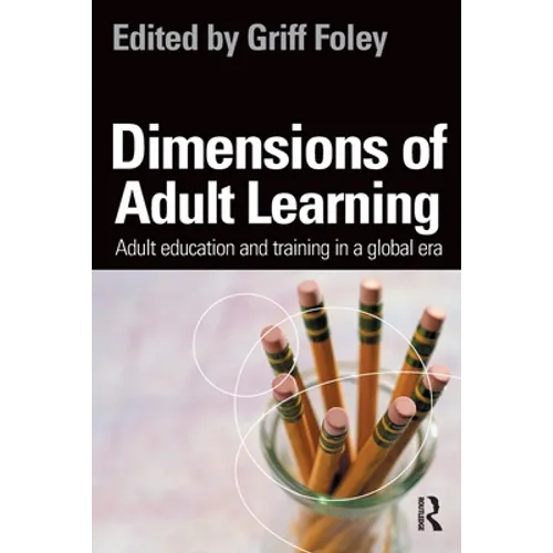 Dimensions of Adult Learning: Adult Education and Training in a Global Era - Paperback