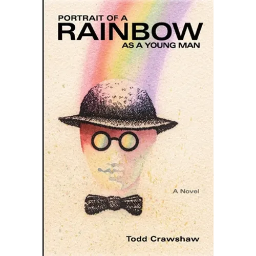 Portrait of a Rainbow as a Young Man: (aka Doberman's Angel) - Paperback