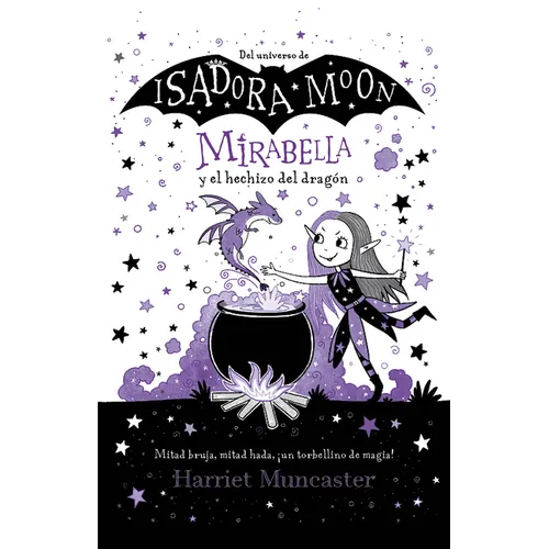 Mirabella Y El Hechizo del Dragã3n / Mirabelle Gets Up to Mischief - Paperback