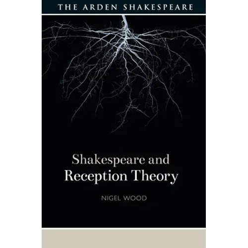 Shakespeare and Reception Theory - Paperback