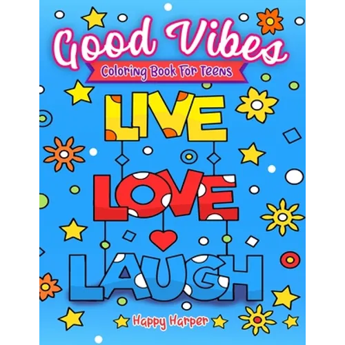 Good Vibes Coloring Book - Paperback