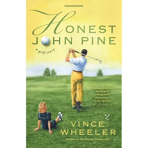 Honest John Pine: A Golf Story - Paperback