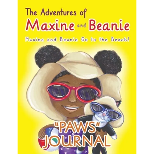The Adventures of Maxine and Beanie: Maxine and Beanie Go to the Beach 