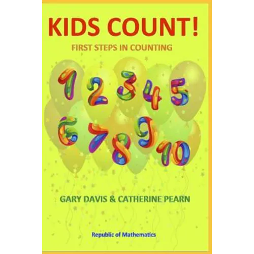 Kids Count!: First Steps in Counting - Paperback
