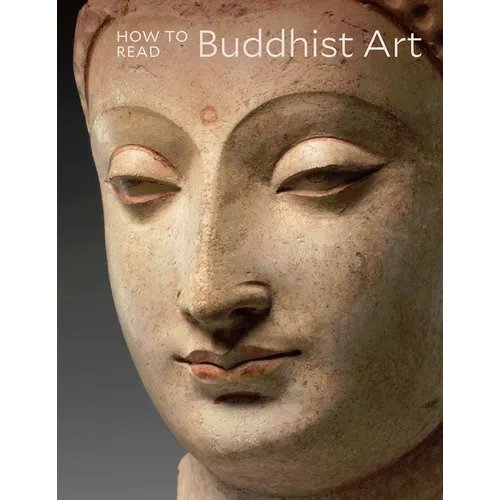 How to Read Buddhist Art - Paperback