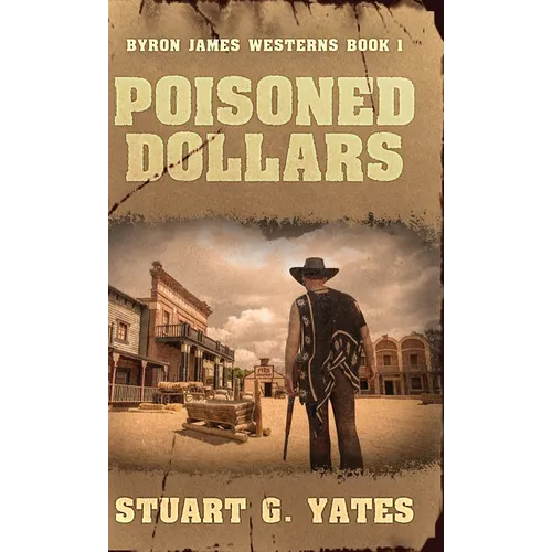 Poisoned Dollars - Hardcover