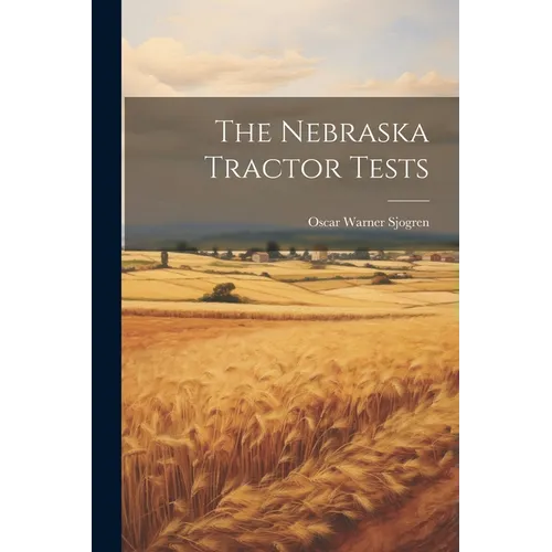 The Nebraska Tractor Tests - Paperback