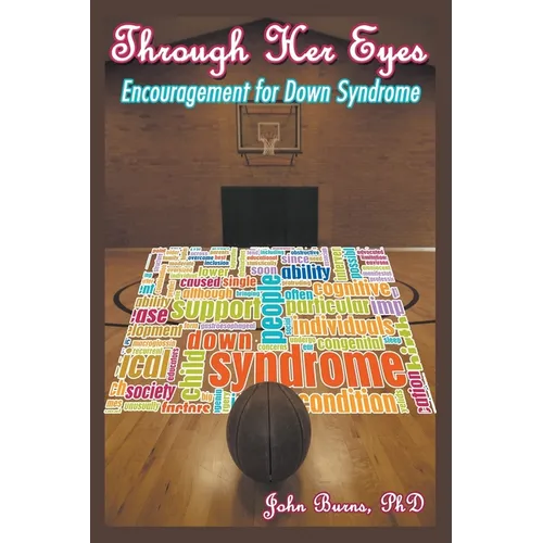 Through Her Eyes: Encouragement for Down Syndrome - Paperback