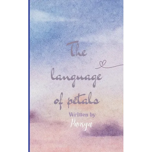 The Language of Petals - Paperback