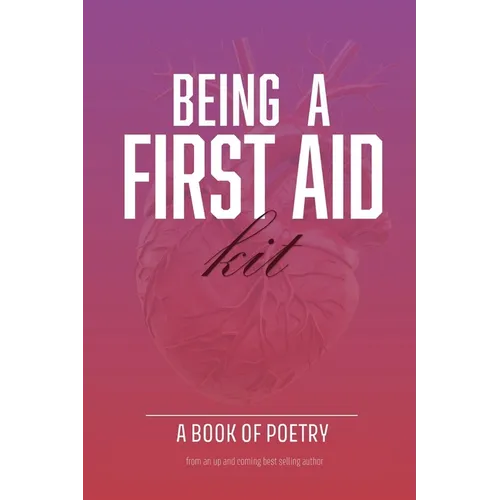 Being A First Aid Kit - Paperback