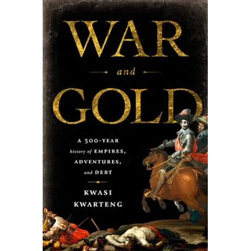 War and Gold - Hardcover