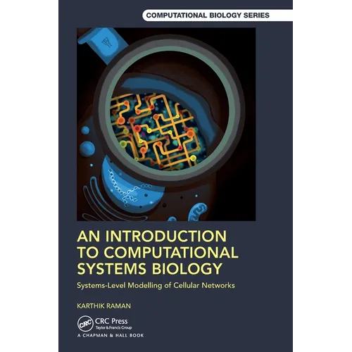 An Introduction to Computational Systems Biology: Systems-Level Modelling of Cellular Networks