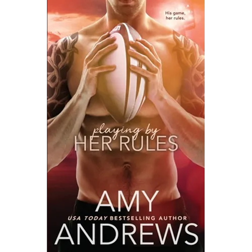 Playing By Her Rules - Paperback