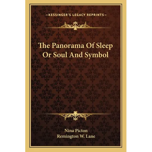 The Panorama Of Sleep Or Soul And Symbol - Paperback