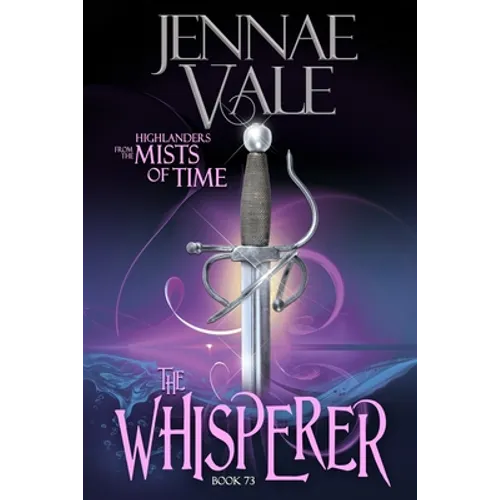 The Whisperer: Highlanders from the Mists of Time - Paperback